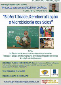 <!--:es-->*Apresentação livre en Vale do Lama* Biofertilidade, Remineralização  e Microbiologia dos Solos com Jairo Restrepo<!--:--><!--:en-->*Apresentação livre en Vale do Lama* Biofertilidade, Remineralização  e Microbiologia dos Solos com Jairo Restrepo<!--:--><!--:pt-->*Apresentação livre en Vale do Lama* Biofertilidade, Remineralização  e Microbiologia dos Solos com Jairo Restrepo<!--:--> @ Quinta do Vale da Lama | Lagos | Faro District | Portugal