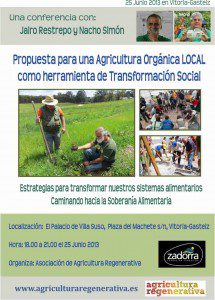 <!--:es-->*Conferencia gratuita en el Palacio de Villa Suso* Propuesta para una Agricultura Orgánica LOCAL como herramienta de Transformación Social con Jairo Restrepo y Nacho Simón<!--:--><!--:en-->*Conferencia gratuita en el Palacio de Villa Suso* Propuesta para una Agricultura Orgánica LOCAL como herramienta de Transformación Social con Jairo Restrepo y Nacho Simón<!--:--><!--:pt-->*Conferencia gratuita en el Palacio de Villa Suso* Propuesta para una Agricultura Orgánica LOCAL como herramienta de Transformación Social con Jairo Restrepo y Nacho Simón<!--:--> @ El Palacio de Villa Suso | Vitoria | Basque Country | Spain