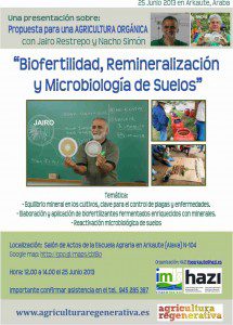 <!--:es-->*Conferencia gratuita en Itsasmendikoi* Propuesta para una Agricultura Orgánica con Jairo Restrepo y Nacho Simón<!--:--><!--:en-->*Conferencia gratuita en Itsasmendikoi* Propuesta para una Agricultura Orgánica con Jairo Restrepo y Nacho Simón<!--:--><!--:pt-->*Conferencia gratuita en Itsasmendikoi* Propuesta para una Agricultura Orgánica con Jairo Restrepo y Nacho Simón<!--:--> @ Itsasmendikoi, Escuela Agraria de Arkaute | Arkaute | Basque Country | Spain